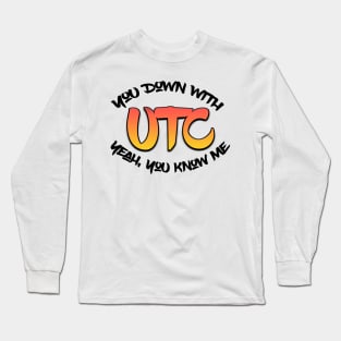 Down With UTC Long Sleeve T-Shirt